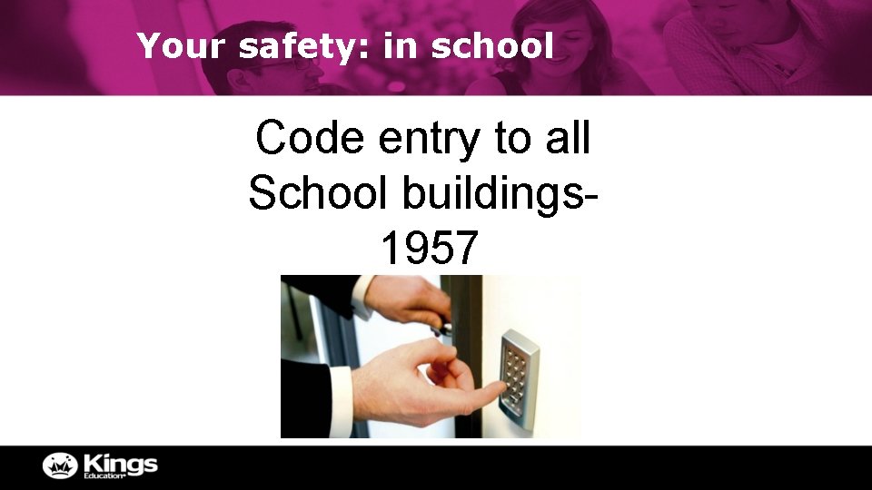 Your safety: in school Code entry to all School buildings 1957 