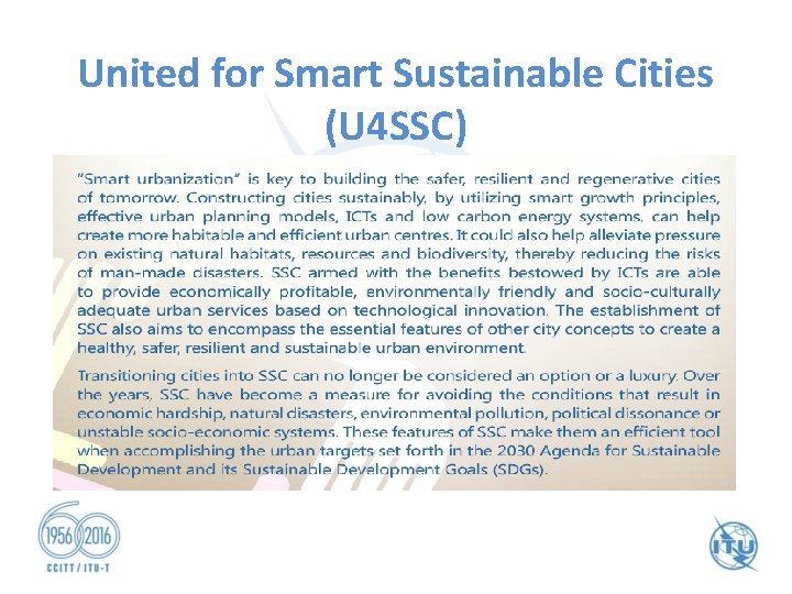 United for Smart Sustainable Cities (U 4 SSC) United for Smart Sustainable Cities (U 4 SSC)