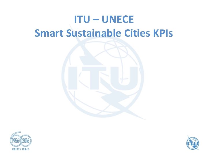 ITU – UNECE Smart Sustainable Cities KPIs 