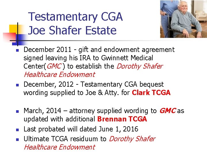 Testamentary CGA Joe Shafer Estate n December 2011 - gift and endowment agreement signed