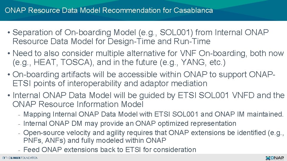 ONAP Resource Data Model Recommendation for Casablanca • Separation of On-boarding Model (e. g.