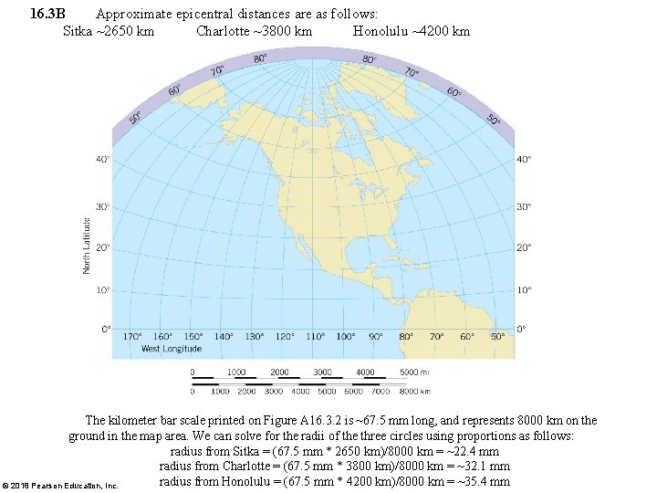 16. 3 B Approximate epicentral distances are as follows: Sitka ~2650 km Charlotte ~3800