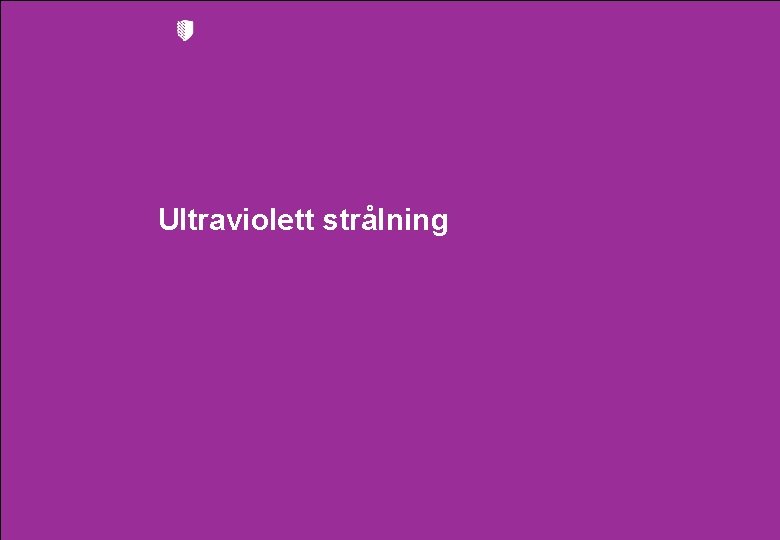 Ultraviolett strålning 