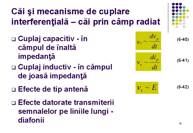 Căi şi mecanisme de cuplare interferenţială – căi prin câmp radiat Cuplaj capacitiv -