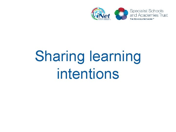 Sharing learning intentions 