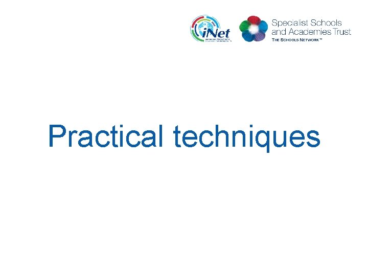 Practical techniques 