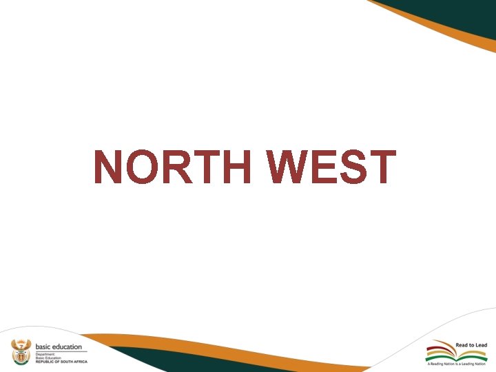NORTH WEST 