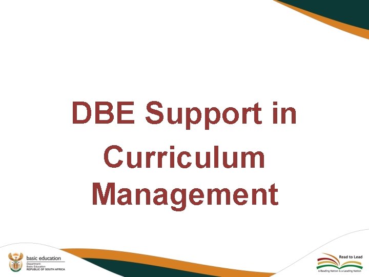 DBE Support in Curriculum Management 