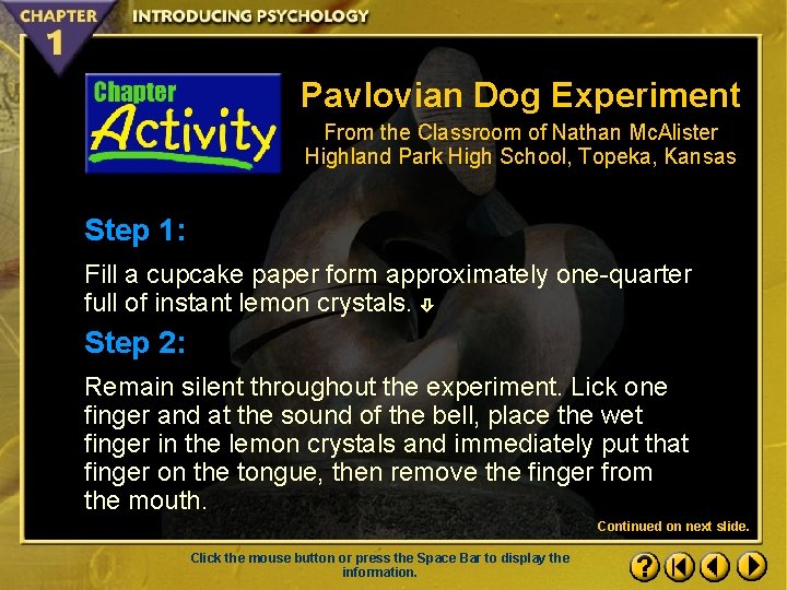 Pavlovian Dog Experiment From the Classroom of Nathan Mc. Alister Highland Park High School,