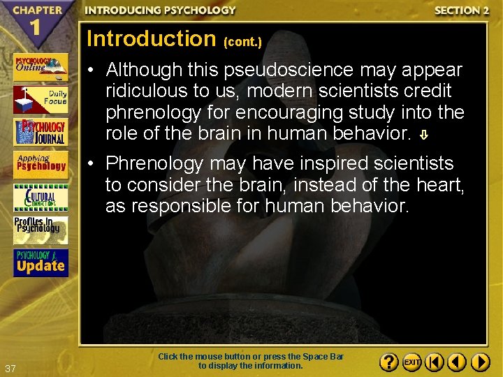 Introduction (cont. ) • Although this pseudoscience may appear ridiculous to us, modern scientists