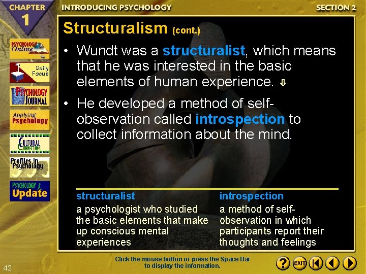 Structuralism (cont. ) • Wundt was a structuralist, which means that he was interested