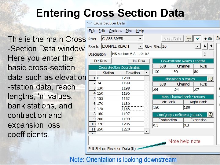 Entering Cross Section Data This is the main Cross -Section Data window. Here you