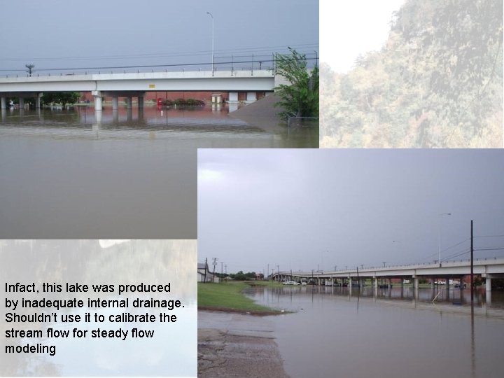 Infact, this lake was produced by inadequate internal drainage. Shouldn’t use it to calibrate