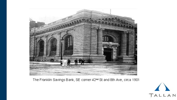 The Franklin Savings Bank, SE corner 42 nd St and 8 th Ave, circa