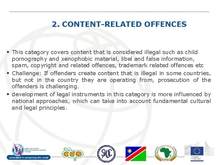 2. CONTENT-RELATED OFFENCES § This category covers content that is considered illegal such as