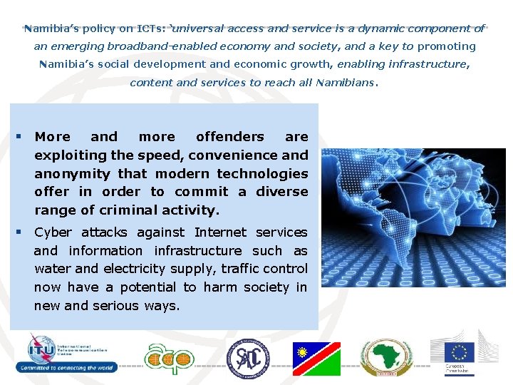 Namibia’s policy on ICTs: ‘universal access and service is a dynamic component of an