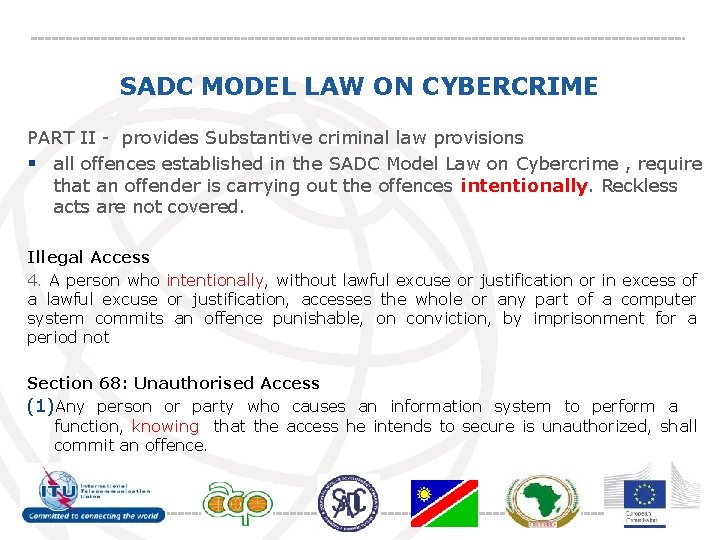 SADC MODEL LAW ON CYBERCRIME PART II - provides Substantive criminal law provisions §