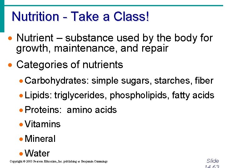 Nutrition - Take a Class! · Nutrient – substance used by the body for