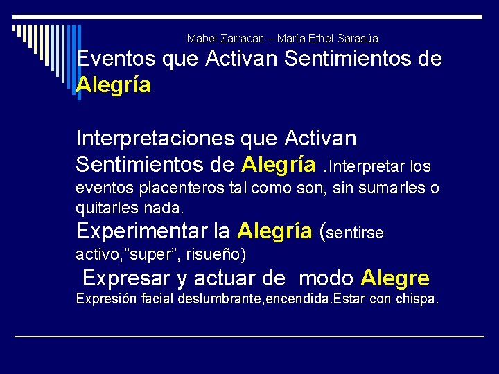 Mabel Zarracán – María Ethel Sarasúa Eventos que Activan Sentimientos de Alegría Interpretaciones que