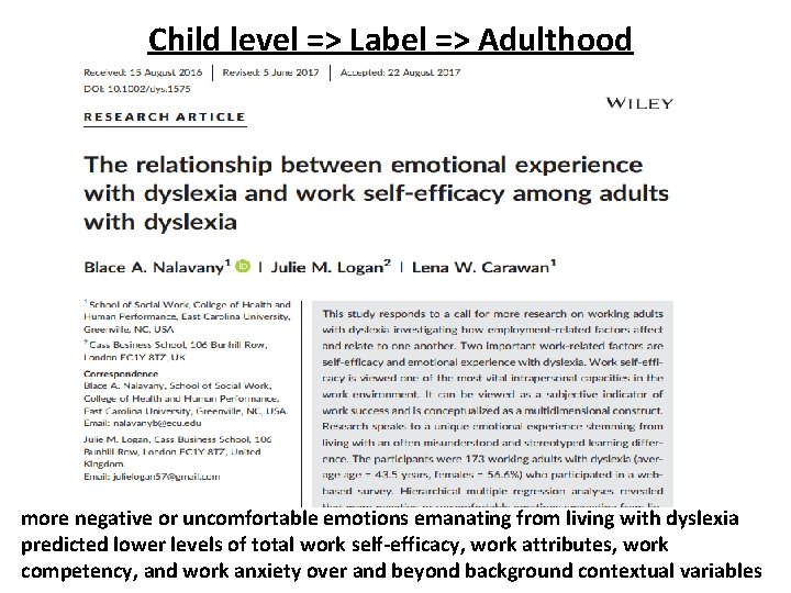 Child level => Label => Adulthood more negative or uncomfortable emotions emanating from living