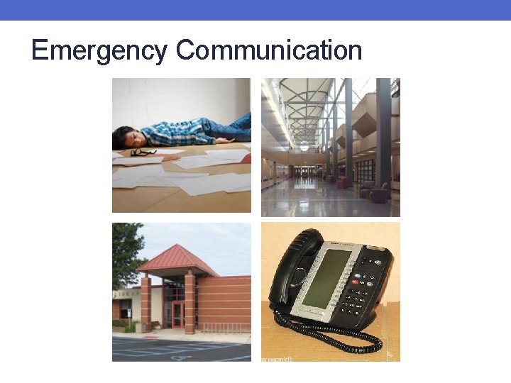 Emergency Communication 