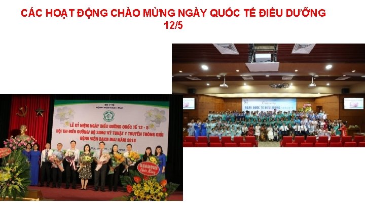 CÁC HOẠT ĐỘNG CHÀO MỪNG NGÀY QUỐC TẾ ĐIỀU DƯỠNG 12/5 