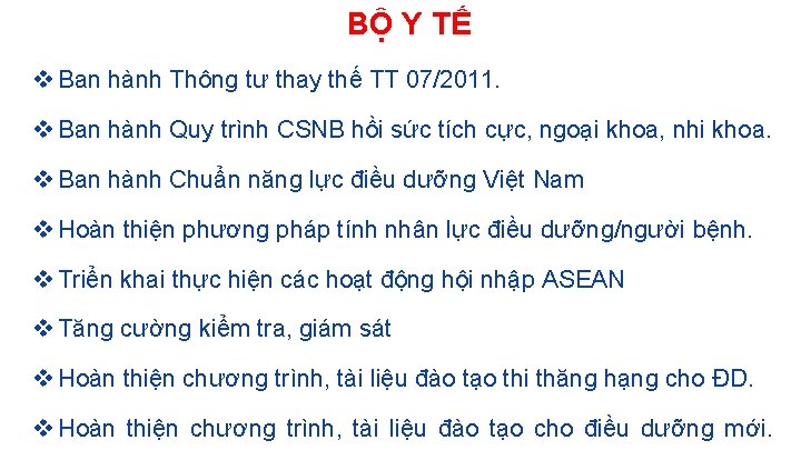 BỘ Y TẾ v Ban hành Thông tư thay thế TT 07/2011. v Ban