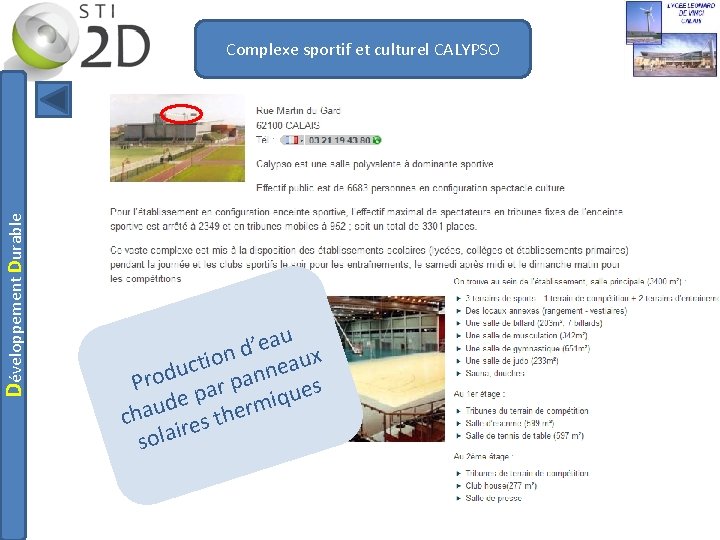 Développement Durable Complexe sportif et culturel CALYPSO u a e ’ d n x