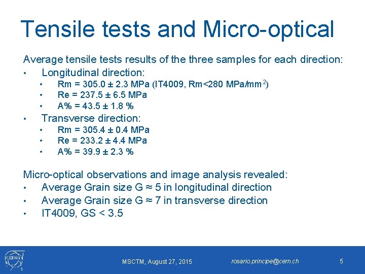 Tensile tests and Micro-optical Average tensile tests results of the three samples for each