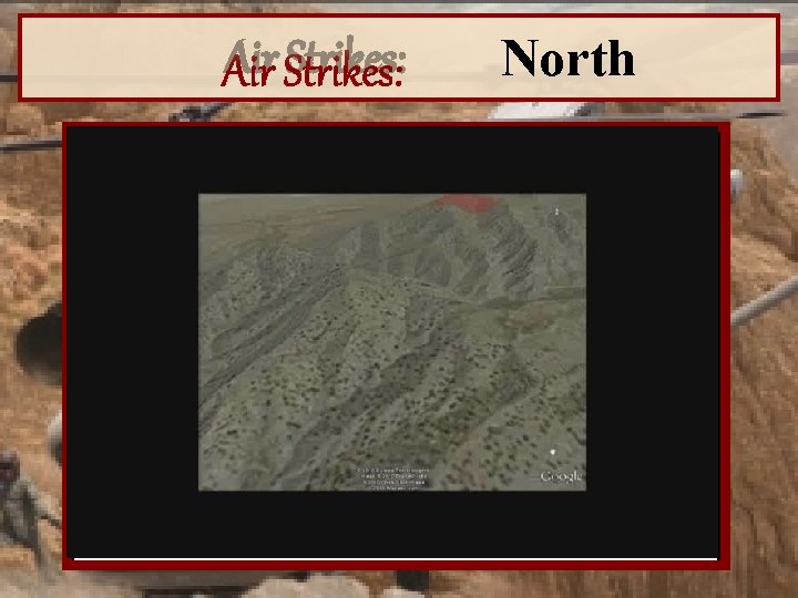 Air Strikes: North 