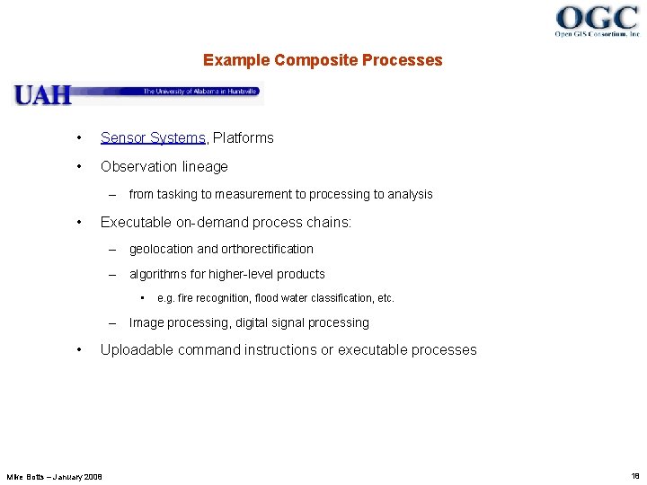 Example Composite Processes • Sensor Systems, Platforms • Observation lineage – from tasking to