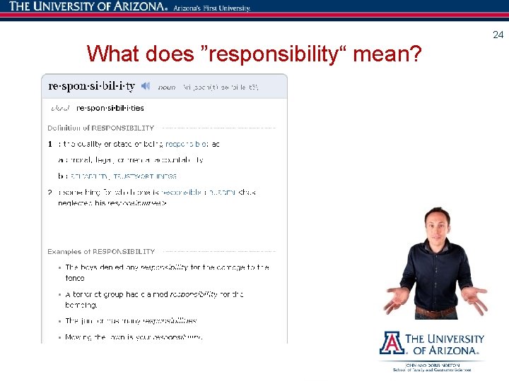24 What does ”responsibility“ mean? 