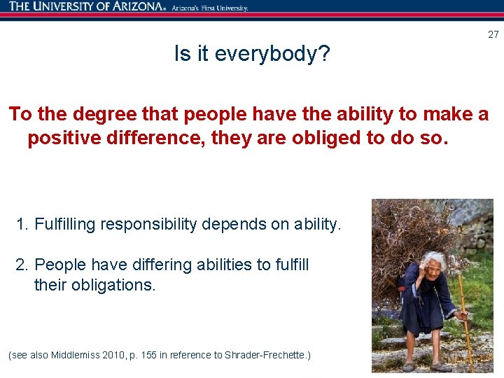 27 Is it everybody? To the degree that people have the ability to make