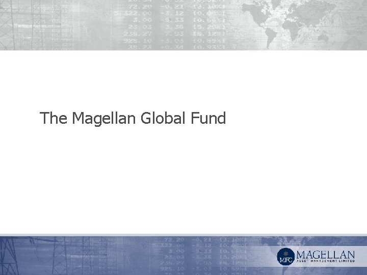 The Magellan Global Fund 
