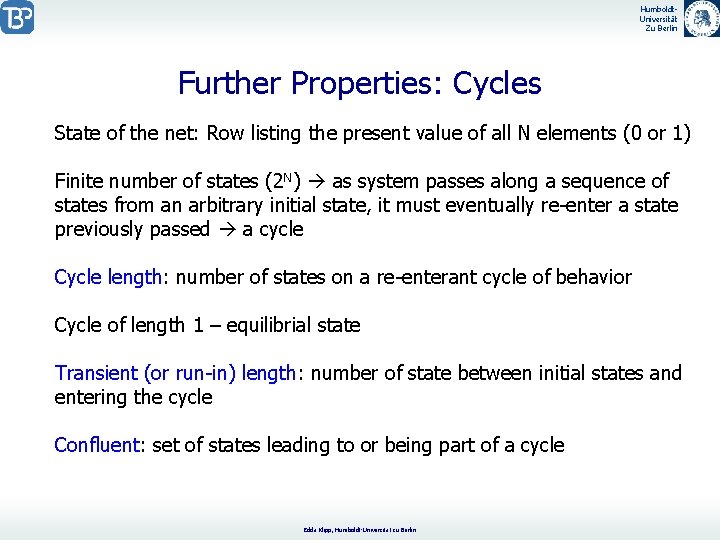 Humboldt. Universität Zu Berlin Further Properties: Cycles State of the net: Row listing the