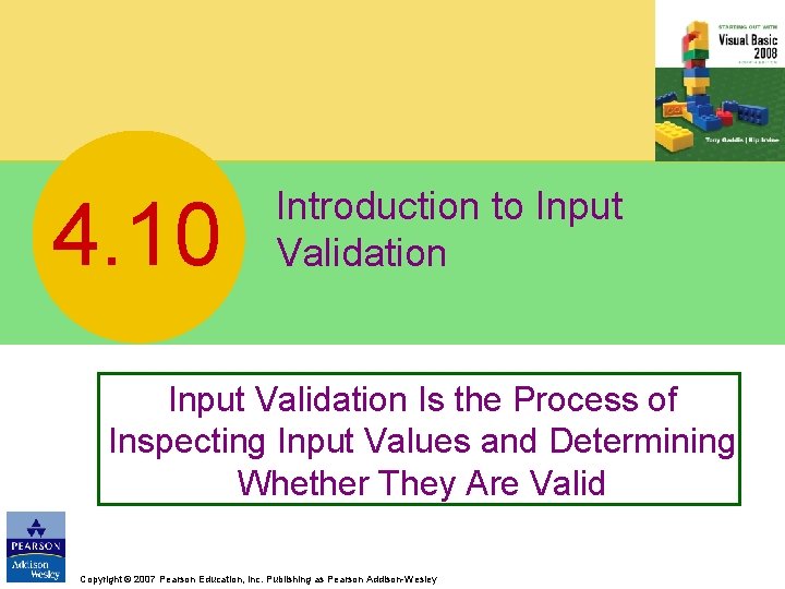 4. 10 Introduction to Input Validation Is the Process of Inspecting Input Values and