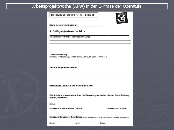 Arbeitsprojektwoche (APW) in der E-Phase der Oberstufe 