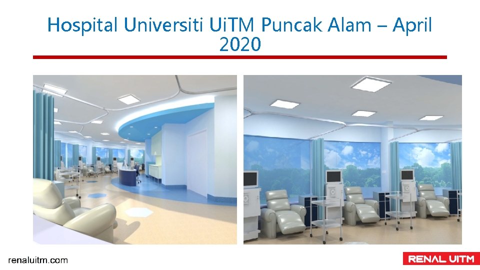 Hospital Universiti Ui. TM Puncak Alam – April 2020 