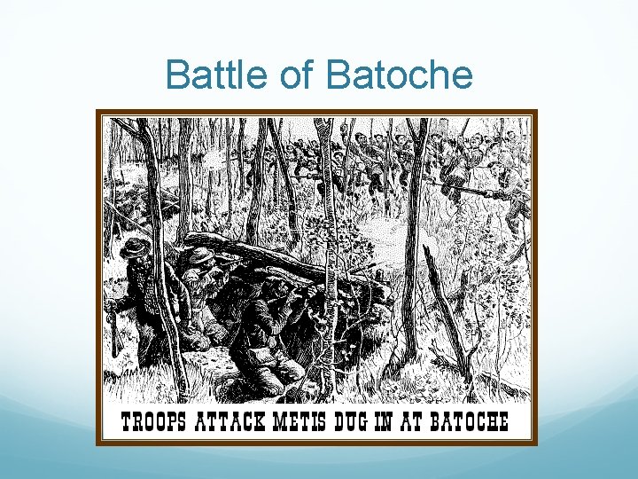 Battle of Batoche 