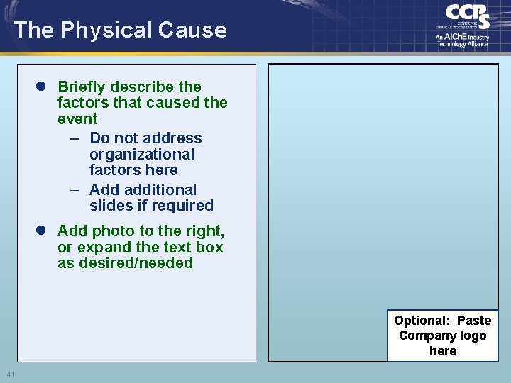 The Physical Cause l Briefly describe the factors that caused the event – Do