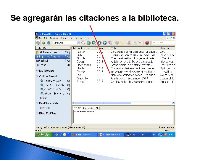 Se agregarán las citaciones a la biblioteca. 