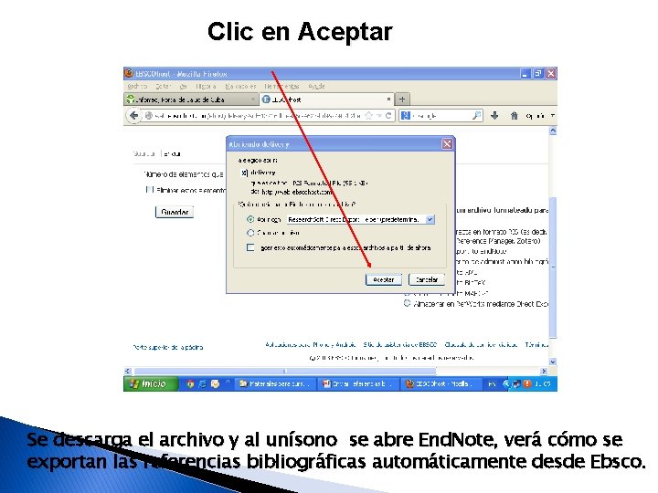 Clic en Aceptar Se descarga el archivo y al unísono se abre End. Note,