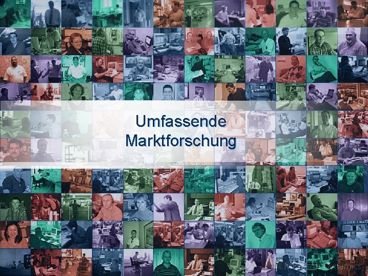 Umfassende Marktforschung 