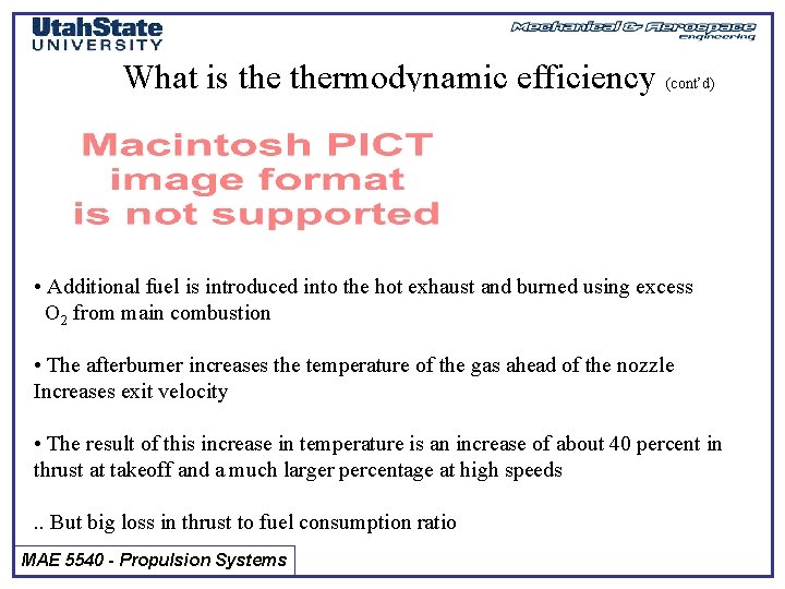What is thermodynamic efficiency (cont’d) • Additional fuel is introduced into the hot exhaust
