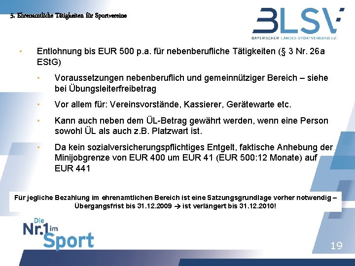 5. Ehrenamtliche Tätigkeiten für Sportvereine • Entlohnung bis EUR 500 p. a. für nebenberufliche