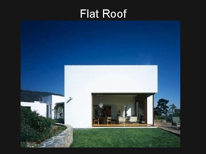 Flat Roof 