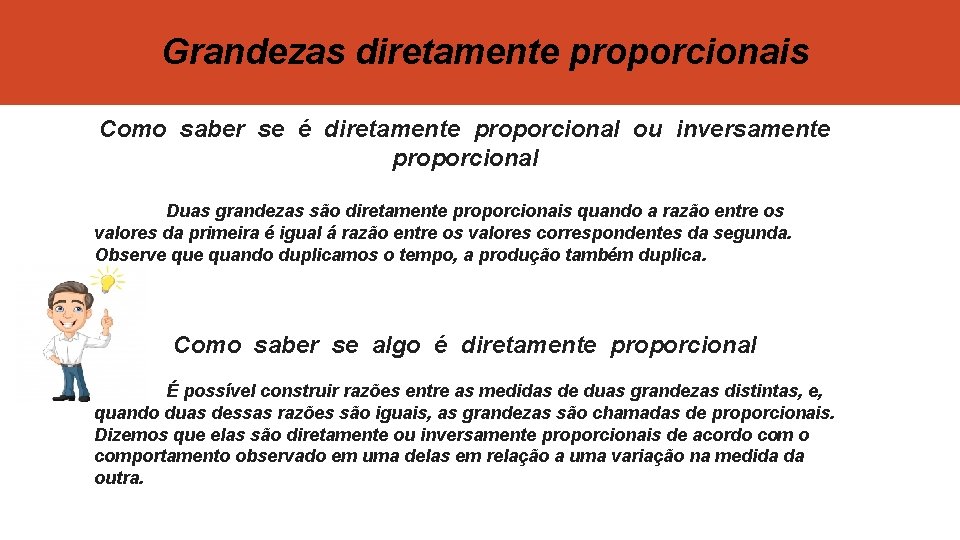 Vamos Grandezas diretamente proporcionais Como saber se diretamente