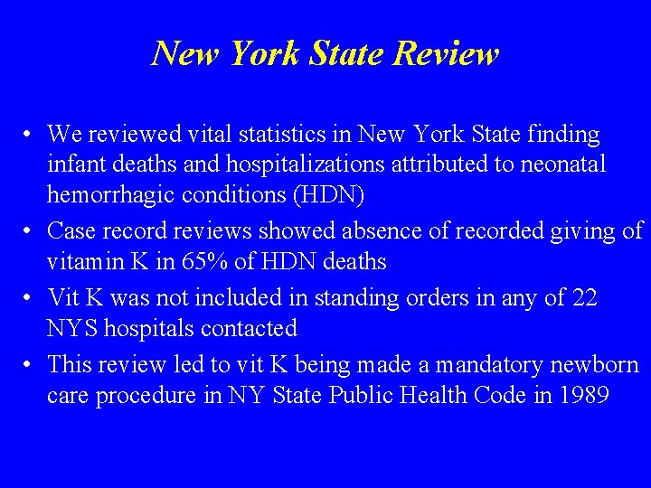 New York State Review • We reviewed vital statistics in New York State finding