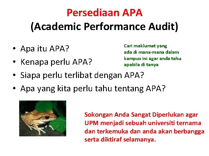 Persediaan APA (Academic Performance Audit) • • Cari maklumat yang Apa itu APA? ada