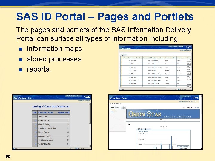 SAS ID Portal – Pages and Portlets The pages and portlets of the SAS SAS ID Portal – Pages and Portlets The pages and portlets of the SAS
